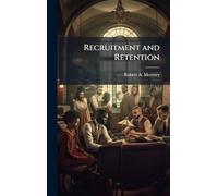 Recruitment and Retention