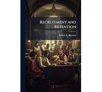 Recruitment and Retention