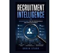 Recruitment Intelligence: Advanced OSINT for HR Professionals and Executive Search