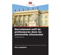 Recrutement actif de professeures dans les universités allemandes: Un état des lieux