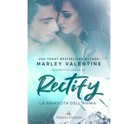 Rectify. La rinascita dell'anima. Redemption series. Vol. 3 - Valentine Marley
