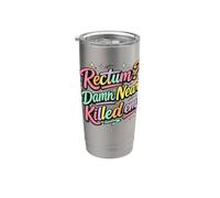 Rectum? Damn Near Killed Em Funny Retro Dad Joke Bicchiere termico in acciaio inox doppia parete