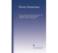 Recueil consacré á l'étude des langues, des littératures et de l'histoire des pays castillans, catalans et portugais (Edizione francese)