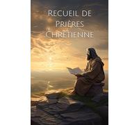 [ Recueil de Prières Chrétienne ]