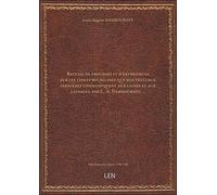Recueil de procédés et d'expériences sur les teintures solides que nos végétaux indigènes communique