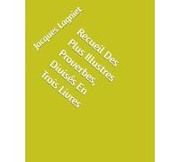 Recueil Des Plus Illustres Proverbes, Divisés En Trois Livres
