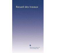 Recueil des travaux (Edizione francese): Volume 27