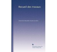 Recueil des travaux (French Edition)