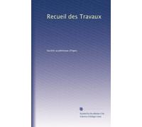 Recueil des Travaux (Volume 5) (French Edition)