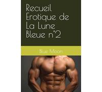 Recueil Erotique de La Lune Bleue n°2