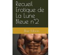Recueil Erotique de La Lune Bleue n°2