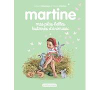 Recueil Martine - Mes plus belles histoires d'animaux: éd 2026