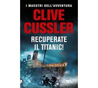 Recuperate il Titanic!