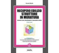 Recupero edilizio strutture in muratura. Interventi locali, miglioramento e adeguamento sismico. Con Contenuto digitale per download e accesso online