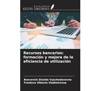 Recursos bancarios: formación y mejora de la e utilización