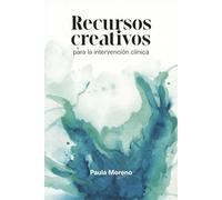 Recursos creativos para la intervención clínica