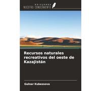 Recursos naturales recreativos del oeste de Kazajistán