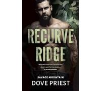 Recurve Ridge: A Why-Choose Contemporary Dark Romance Series: 1