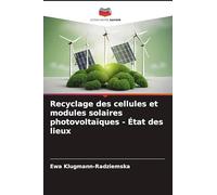 Recyclage des cellules et modules solaires photovoltaïques - État des lieux