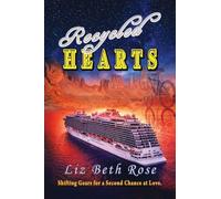 Recycled Hearts Shifting Gears for a Second Chance at Love: 1