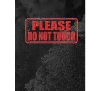 Red Alert: Please Do Not Touch - The Ultimate Personal Information Journal: 150 Pages of Secure and Organized Spaces for Passwords, Bank Details, and Client Information