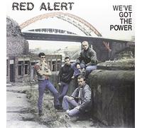 Red Alert - We Ve Got The Power