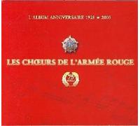 Red Army Choirs,the - 75th Anniversary 1928-2003