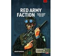Red Army Faction Volume 2: The Group Baader Meinhof, 1976-1998