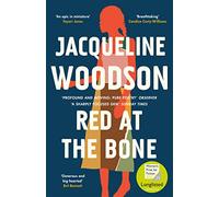 Red at the Bone: Jacqueline Woodson