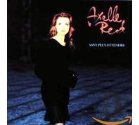 Red,Axelle - Sans Plus Attendre