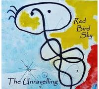 Red Bird Sky - The Unravelling