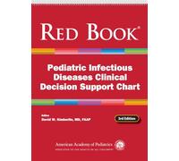 Red Book Pediatric Infectious Diseases Clinical Decision Support Chart