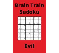 Red Brain Train Sudoku Book, 9x9 Puzzles, 300 Pages, 5x8, Evil