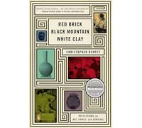 Christopher Benfey Red Brick, Black Mountain, White Clay (Tascabile)
