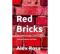 Red Bricks: Zwischen Mauern und Meer