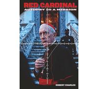 Red Cardinal: Autopsy of a Mission