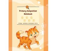 Red Cat Primary Composition Notebook for Kids: Draw and Write - Half Page Lined Paper with Dotted Midline and Drawing Space