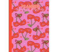 Red Cherry Planner: Red Cherry Daily Weekly Monthly Notebook Organizer, Time management with Color interior Large Paper Pad 8.5"x11" - 100 Pages