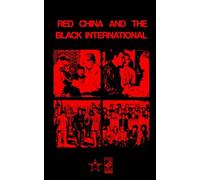 Red China and the Black International
