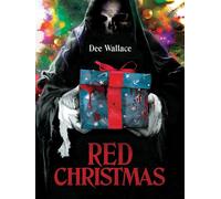 Red Christmas (Blu-ray) Dee Wallace Geoff Morrell Sarah Bishop Janis McGavin