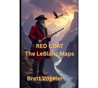 Red Coat: The LeBlanc Maps