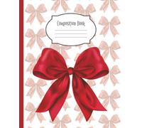 Red Coquette Bows Composition Notebook: Aesthetic Wide Ruled Journal for School, Notes, or Journaling | Cute Girly School Supplies (7.5 x 9.25, 110 Pages)
