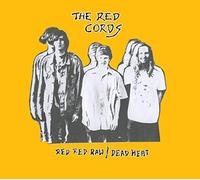 Red Cords - Red Red Raw/Dead Heat