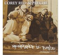 Red, Corey - Resistance Iz Futil
