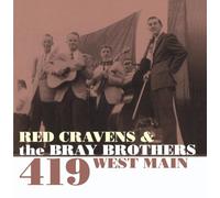RED CRAVENS & THE BRAY BROTHERS - 419 West Main