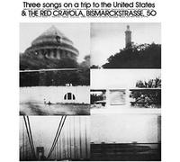 Red Crayola - Three Songs On A Trip To The United