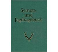Red. d. Jagdzeitschrift Wild und Hun Schuss- und Jagdtagebuc (Copertina rigida)