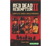 Red Dead Redemption II The Complete Guide & Walkthrough (Tascabile)