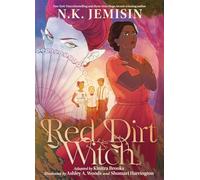 Red Dirt Witch: A Graphic Novel