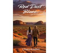 Red Dust Blues: Roter Staub und zweite Chancen